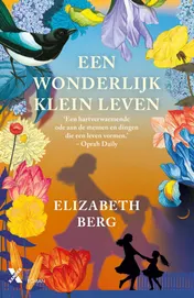 Omslag van Een wonderlijk klein leven
