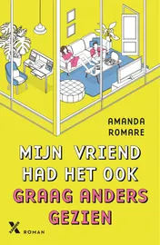 Omslag van Mijn vriend had het ook graag anders gezien