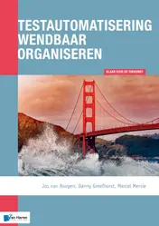 Omslag van Testautomatisering wendbaar organiseren