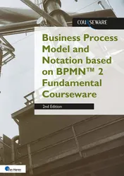 Omslag van Business Process Model and Notation based on BPMN™ 2 Fundamental Courseware