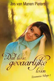 Omslag van Dat lieve, gevaarlijke leven
