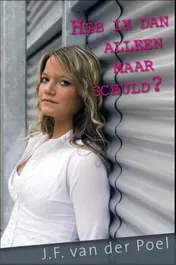 Omslag van Heb ik dan alleen maar schuld?