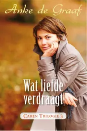 Omslag van Wat liefde verdraagt