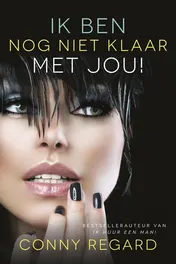 Omslag van Ik ben nog niet klaar met jou