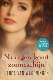 Omslag van Na regen komt zonneschijn