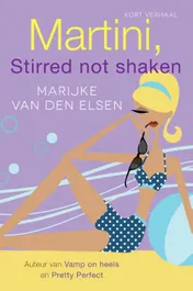 Omslag van Martini, stirred not shaken