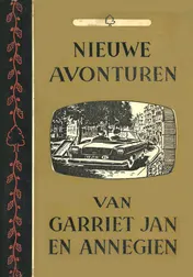 Omslag van Nieuwe avonturen van Garriet Jan en Annegien
