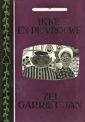 Omslag van Ikke en de vrouwe zei Garriet Jan