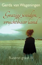 Omslag van Grazige weiden, vruchtbaar land