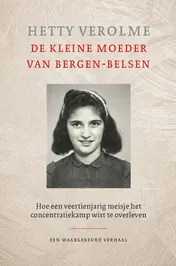 Omslag van De kleine moeder van Bergen-Belsen