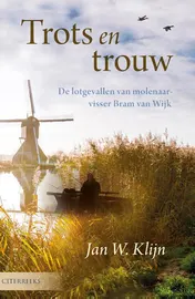 Omslag van Trots en trouw