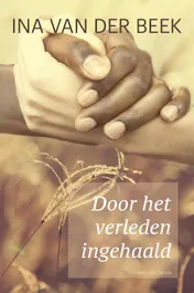 Omslag van Door het verleden ingehaald