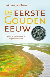 Omslag van De eerste Gouden Eeuw