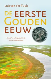 Omslag van De eerste Gouden Eeuw