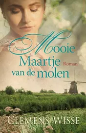 Omslag van Mooie Maartje van de molen