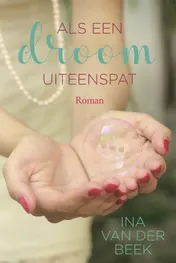 Omslag van Als een droom uiteenspat