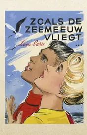Omslag van Zoals de zeemeeuw vliegt...