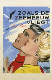 Omslag van Zoals de zeemeeuw vliegt...