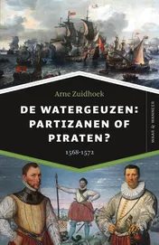 Omslag van De watergeuzen: partizanen of piraten?
