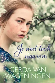 Omslag van Je weet toch waarom