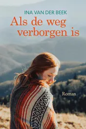 Omslag van Als de weg verborgen is