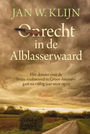Omslag van Onrecht in de Alblasserwaard