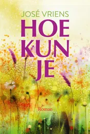 Omslag van Hoe kun je!