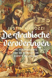Omslag van De Arabische veroveringen