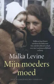 Omslag van Mijn moeders moed