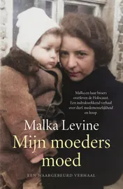 Omslag van Mijn moeders moed