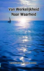 Omslag van Van werkelijkheid naar waarheid