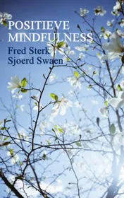 Omslag van Positieve mindfulness