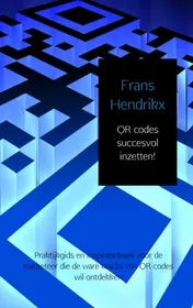 Omslag van QR codes succesvol inzetten!