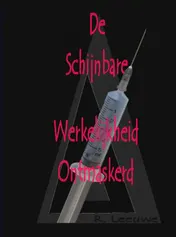 Omslag van De schijnbare werkelijkheid ontmaskerd