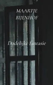 Omslag van Dodelijke fantasie