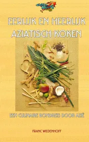 Omslag van Eerlijk en heerlijk Aziatisch koken