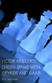 Omslag van Victor Muller's chess game with spyker and saab