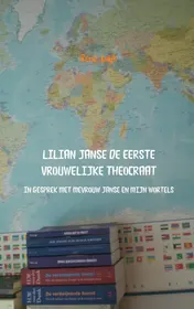 Omslag van Lilian Janse de eerste vrouwelijke theocraat