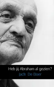 Omslag van Heb jij Abraham al gezien?