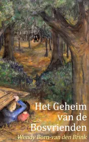 Omslag van Het geheim van de bosvrienden
