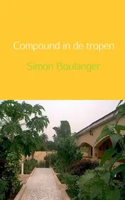 Omslag van Compound in de tropen