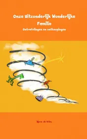 Omslag van Onze uitzonderlijk wonderlijke familie
