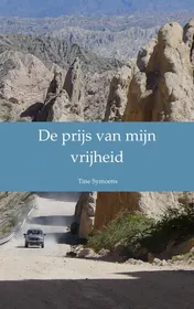 Omslag van De prijs van mijn vrijheid