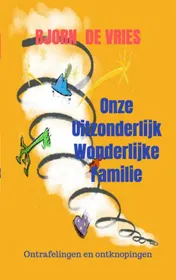 Omslag van Onze uitzonderlijk wonderlijke familie