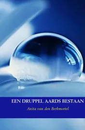 Omslag van Een druppel aards bestaan