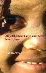 Omslag van Als je lelijk bent kun je maar beter leren dansen