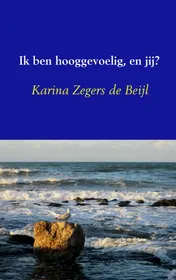 Omslag van Ik ben hooggevoelig, en jij?