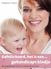 Omslag van Gefeliciteerd, het is een gehandicapt kindje