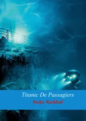 Omslag van Titanic De Passagiers