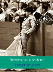 Omslag van Stierenvechten is een kunst